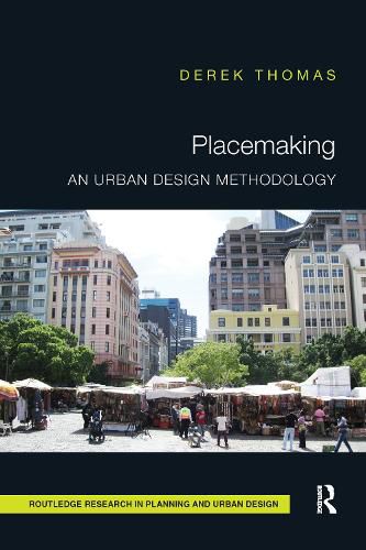 Placemaking: An Urban Design Methodology