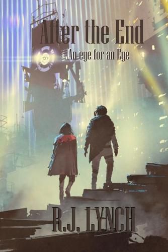 Cover image for After the End: An Eye for an Eye