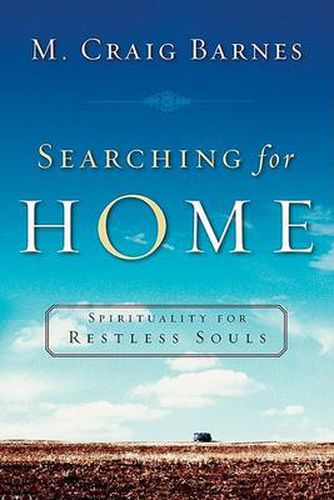 Cover image for Searching for Home - Spirituality for Restless Souls