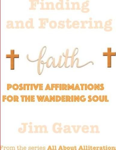 Cover image for Finding and Fostering Faith