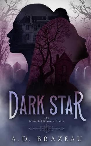 Cover image for Dark Star: Book Five of the Immortal Kindred Series