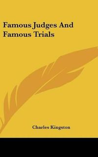 Cover image for Famous Judges and Famous Trials