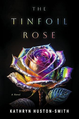 The Tinfoil Rose