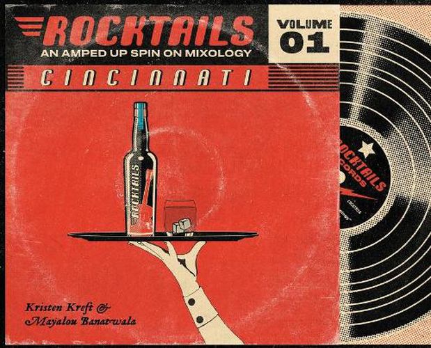 Cover image for Cincinnati Rocktails: An Amped Up Spin On Mixology