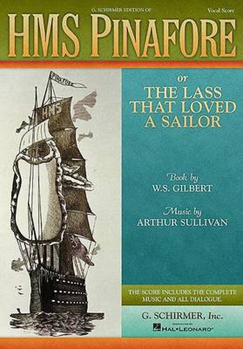 Gilbert And Sullivan: HMS Pinafore (Vocal Score)