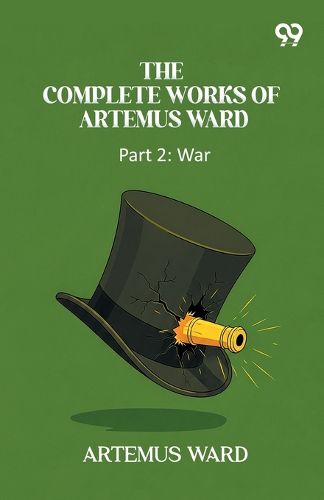 Cover image for The Complete Works Of Artemus Ward