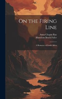 Cover image for On the Firing Line