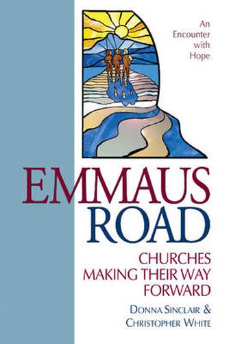 Cover image for Emmaus Road: Churches Making Their Way Forward