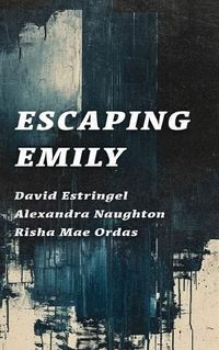 Cover image for Escaping Emily