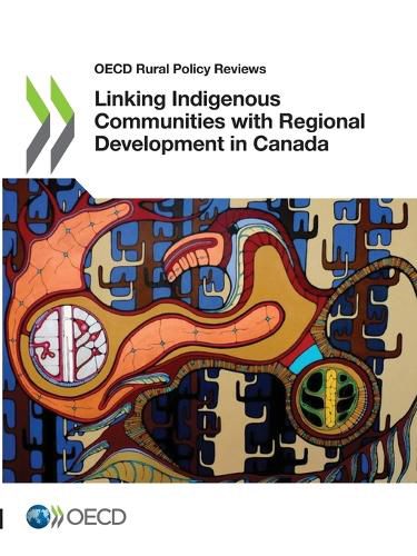 Cover image for Linking indigenous communities with regional development in Canada