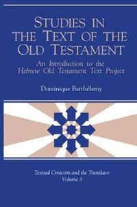 Cover image for Studies in the Text of the Old Testament: An Introduction to the Hebrew Old Testament Text Project