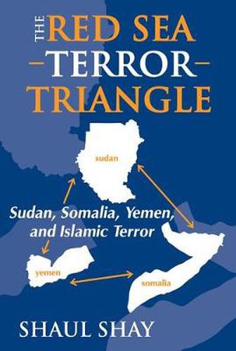 Cover image for The Red Sea Terror Triangle: Sudan, Somalia, Yemen, and Islamic Terror