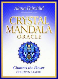 Cover image for Crystal Mandala Oracle: Channel the Power of Heaven & Earth