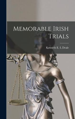 Cover image for Memorable Irish Trials