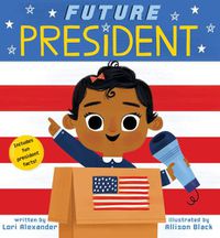 Cover image for Future President (Future Baby Board Books)