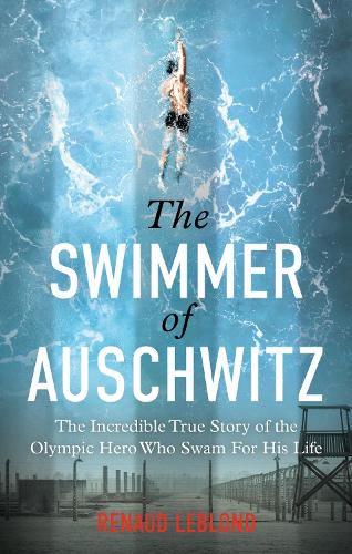 Cover image for The Swimmer of Auschwitz
