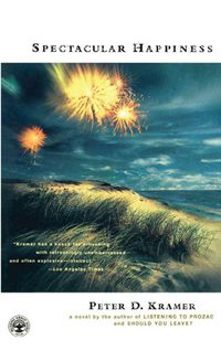 Cover image for Spectacular Happiness: A Novel