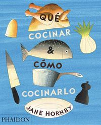 Cover image for Que Cocinar Y Como Cocinarlo (What to Cook and How to Cook It) (Spanish Edition)