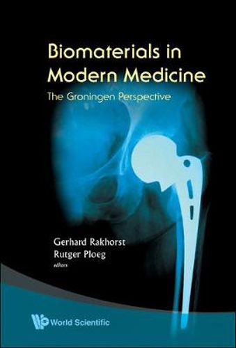 Cover image for Biomaterials In Modern Medicine: The Groningen Perspective