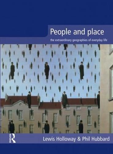 Cover image for People and Place: The Extraordinary Geographies of Everyday Life