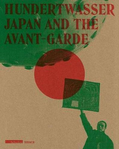 Cover image for Hundertwasser: Japan and the Avantgarde