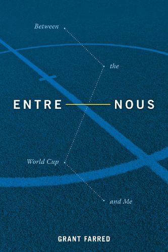 Entre Nous: Between the World Cup and Me