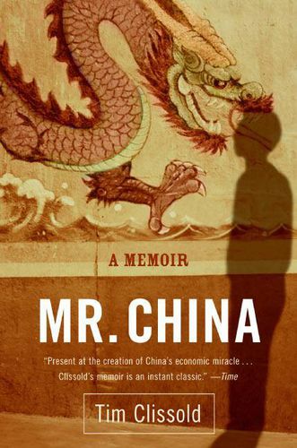 Cover image for Mr. China: A Memoir