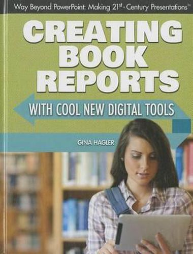 Cover image for Creating Book Reports with Cool New Digital Tools