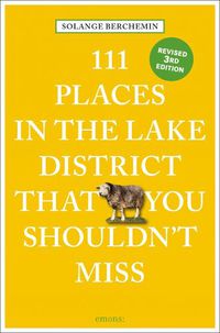 Cover image for 111 Places in the Lake District That You Shouldn't Miss