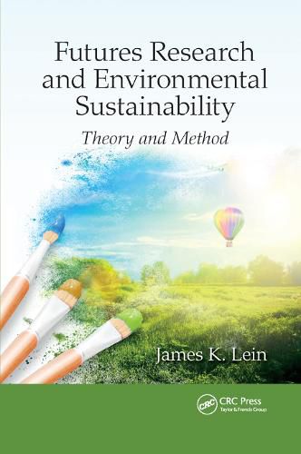Cover image for Futures Research and Environmental Sustainability: Theory and Method