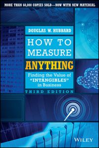 Cover image for How to Measure Anything: Finding the Value of Intangibles in Business