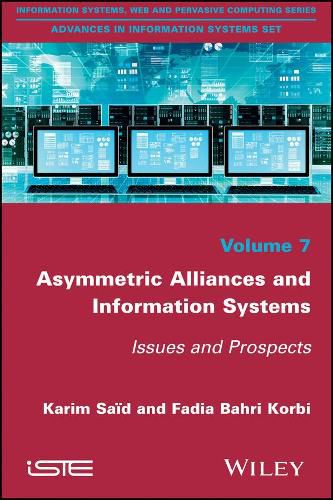 Cover image for Asymmetric Alliances and Information Systems: Issues and Prospects