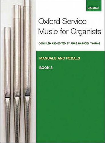 Cover image for Oxford Service Music 3 Manuals & Pedals