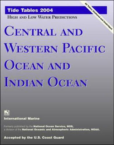 Cover image for Tide Tables 2004: Central and Western Pacific Ocean and Indian Ocean