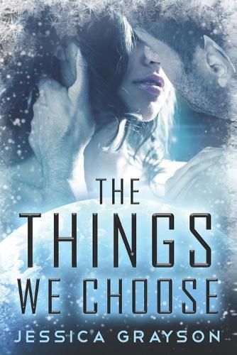 Cover image for The Things We Choose