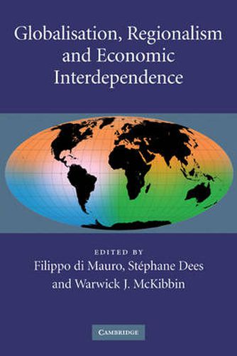 Cover image for Globalisation, Regionalism and Economic Interdependence