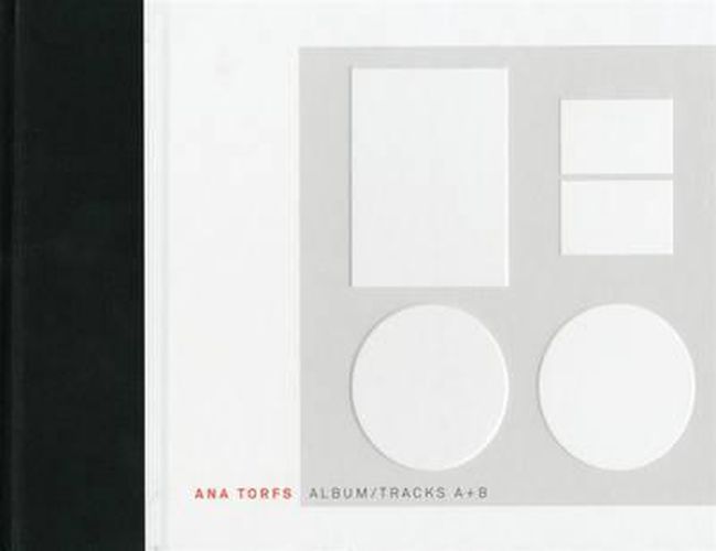 Cover image for Ana Torfs: Album/Tracks A + B