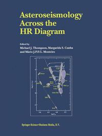 Cover image for Asteroseismology Across the HR Diagram: Proceedings of the Asteroseismology Workshop Porto, Portugal 1-5 July 2002