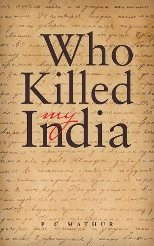 Cover image for Who Killed My India