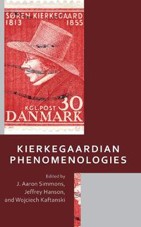 Cover image for Kierkegaardian Phenomenologies