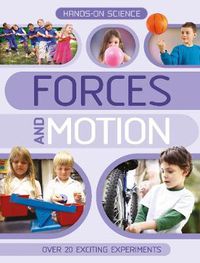 Cover image for Hands-On Science: Forces and Motion