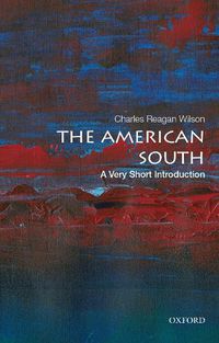 Cover image for The American South: A Very Short Introduction