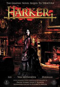 Cover image for Harker: The Graphic Novel Sequel to 'Dracula