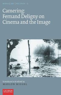 Cover image for Camering: Fernand Deligny on Cinema and the Image