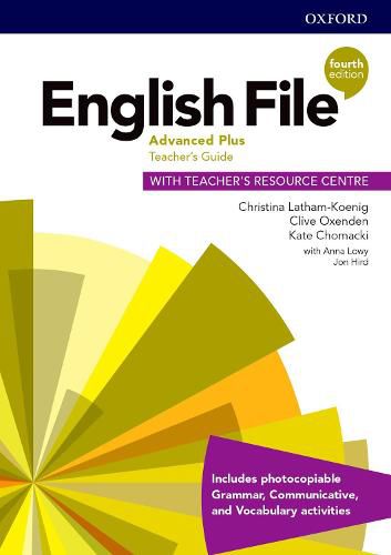 Cover image for English File: Advanced Plus: Teacher's Guide with Teacher's Resource Centre