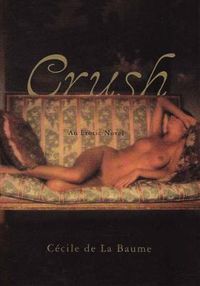 Cover image for Crush: An Erotic Novel