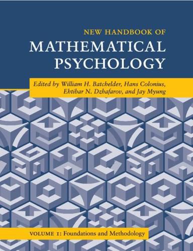 Cover image for New Handbook of Mathematical Psychology: Volume 1, Foundations and Methodology