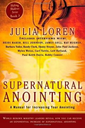 Cover image for Supernatural Anointing: A Manual for Increasing Your Anointing