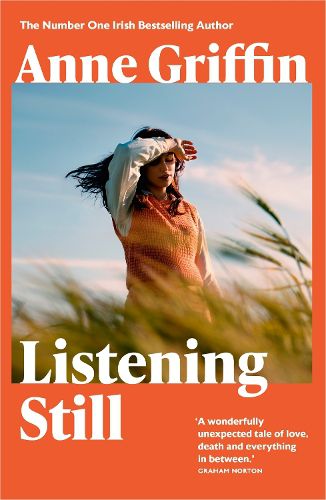 Cover image for Listening Still: The new novel by the bestselling author of When All is Said