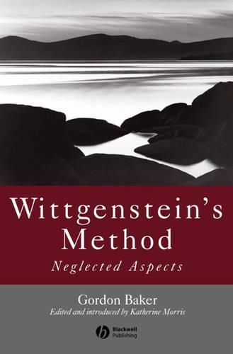 Cover image for Wittgenstein's Method: Neglected Aspects